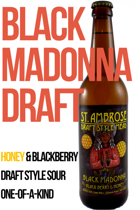 Black Madonna Sour Draft Mead