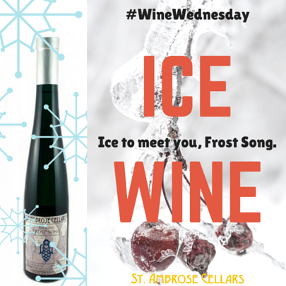 Ice Wines – #WineWednesday