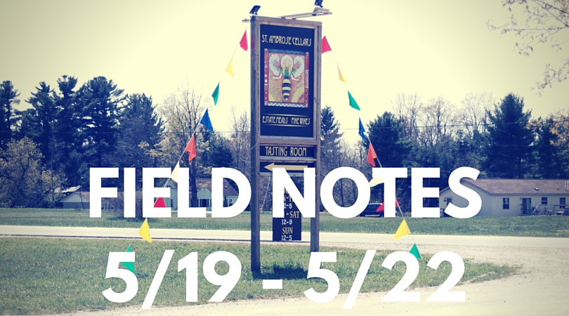 Field Notes  –  5.19-5.22 Edition