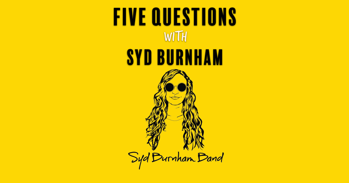 Five Questions with Syd Burnham